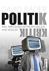 Politikkritik: Weil wir Jungen mitreden sollen - und wollen Politikkritik: Weil wir Jungen mitreden sollen - und wollen