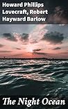The Night Ocean