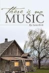 There is No Music