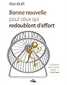 Bone nouvelle pour ceux qui redoublent d'effort
