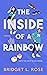 The Inside of a Rainbow: A Novel (The Pitstop Series Book 6)