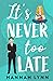 It's Never Too Late (The Lonely Hearts Book Club #1)