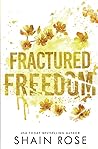 Fractured Freedom