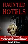 Haunted Hotels: E...