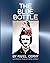 THE BLUE BOTTLE (A HEART LA...