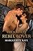 The Soldier's Rebel Lover (Comrades in Arms Book 2)
