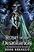 Rose of the Deadlands: An Epic Fantasy Romance (Forgotten Path of the Elors Book 1)