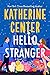 Hello, Stranger by Katherine Center