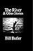 The River: And Other Short Stories