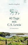 40 Tage mit C. S....