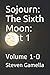 Sojourn: The Sixth Moon: Pa...