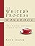 The Writer's Process Workbook: Simple Practices for Finding Your Best Process (The Writer's Process Series)