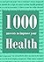 1000 answers to improve your health