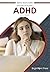 Understanding ADHD