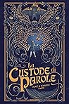 La custode di parole by Alric Twice