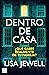 Dentro de casa (Dentro de casa, #1)
