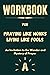 Workbook For Praying Like Monks, Living Like Fools by NoteWise Press