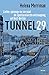 Tunnel 29 (Dutch Edition)