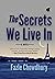 The Secrets We Live In