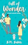 Full of Wonder by B.M. Baker