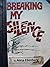 Breaking My Silence