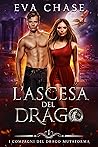 L’ascesa del drago by Eva Chase