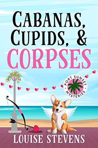 Cabanas, Cupids, & Corpses (Port Sunset Mysteries #4)
