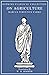 On Agriculture: Latin and English Edition (Hopkins Classical Collection)