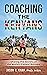 Coaching the Kenyans by Jason R. Karp