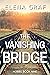 The Vanishing Bridge (Hobbs...