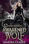 The Awakened Wolf...