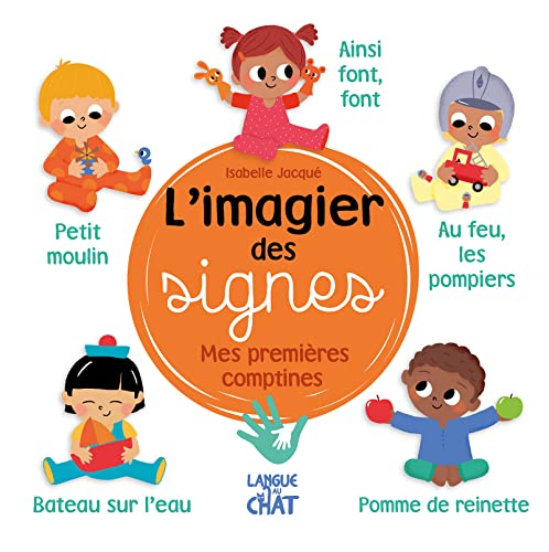 L'imagier des signes - Mes premières comptines (Paperback)