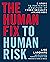 The Human Fix to Human Risk : 5 Steps to Fostering a Culture of Cyber Security Awareness