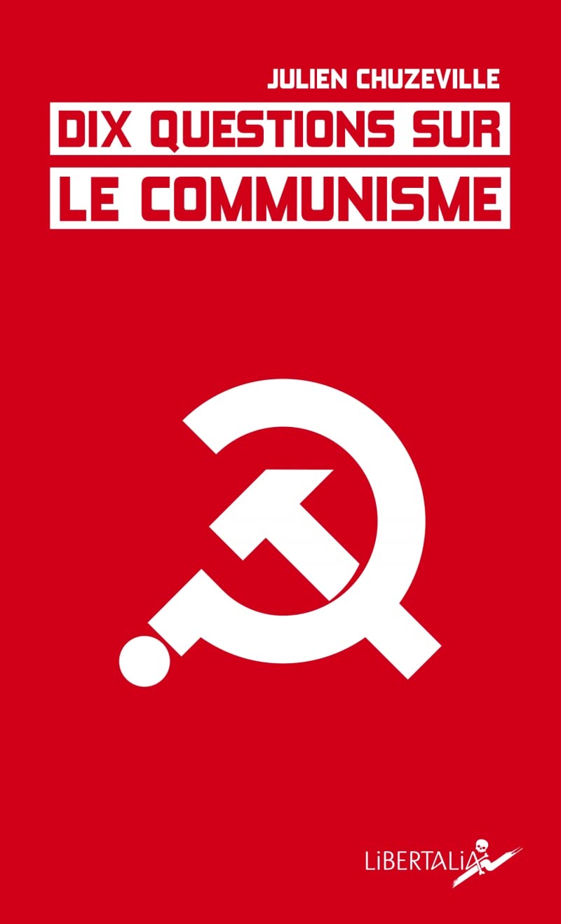 Dix questions sur le communisme (French Edition)