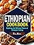 Ethiopian Cookbook: Explori...