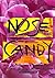 Nose Candy - An Outlaw Enti...