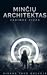 Minčių architektas