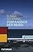 Vom Rausch der Reise