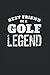 Best Friend Of A Golf Legen...