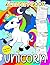 Unicorn Activity Book: Colo...