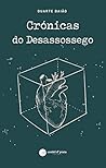 Crónicas do Desassossego (Portuguese Edition)