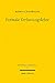Formale Verfassungslehre: Grundlegung Einer Allgemeinen Theorie Uber Recht Und Verfassung (Rechtstheorie / Legal Theory, 4) (German Edition)