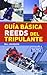 Guía Básica Reeds del tripulante: Indispensable para toda la tripilación