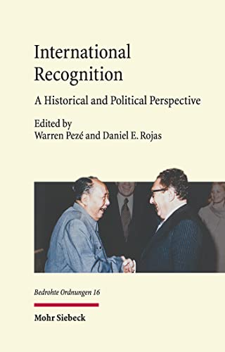 International Recognition: A Historical and Political Perspective (Kindle Edition)