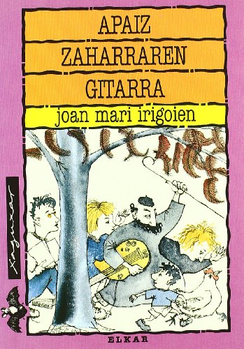 Apaiz zaharraren gitarra (Paperback)
