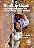 Healthy Ideas: Improving Gl...