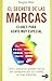 SECRETO DE LAS MARCAS, EL