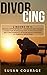 Divorcing by Susan Courage