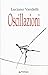"OSCILLAZIONI" by Unknown Author