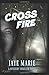 Cross Fire